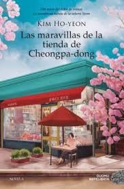 MARAVILLAS DE LA TIENDA DE CHEONGPA-DONG, LAS | 9788410346239 | HO-YEON, KIM | Llibreria Huch - Llibreria online de Berga 