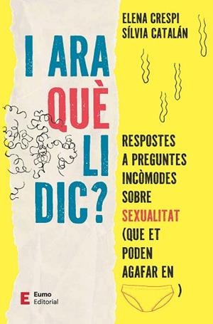 I ARA QUÈ LI DIC? | 9788497668613 | CRESPI ASENSIO, ELENA/CATALÁN NAVARRO, SÍLVIA | Llibreria Huch - Llibreria online de Berga 