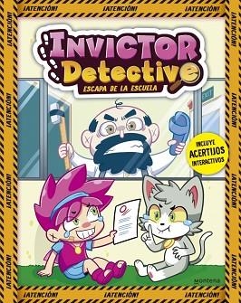 INVICTOR DETECTIVE ESCAPA DE LA ESCUELA (INVICTOR DETECTIVE 2) | 9788419357151 | INVICTOR | Llibreria Huch - Llibreria online de Berga 