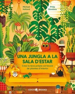 JUNGLA A LA SALA D'ESTAR, UNA | 9788412792461 | HOLLAND, MICHAEL | Llibreria Huch - Llibreria online de Berga 