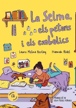 SELMA, ELS PETONS I ELS EMBOLICS, LA | 9788419794338 | MELINA BERLING, LAURA | Llibreria Huch - Llibreria online de Berga 