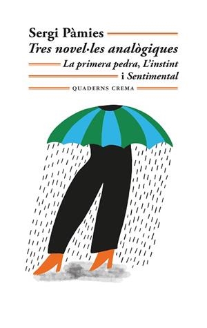 TRES NOVEL·LES ANALÒGIQUES | 9788477277026 | PÀMIES, SERGI | Llibreria Huch - Llibreria online de Berga 