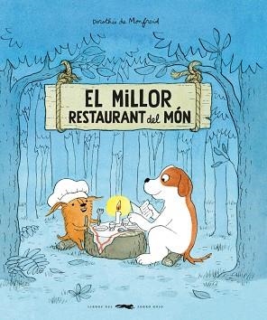 MILLOR RESTAURANT DEL MÓN, EL | 9788412863185 | DE MONFREID, DOROTHÉE | Llibreria Huch - Llibreria online de Berga 