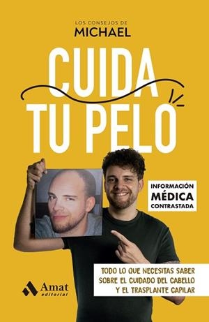 CUIDA TU PELO | 9788410451018 | LOS CONSEJOS DE MICHAEL | Llibreria Huch - Llibreria online de Berga 