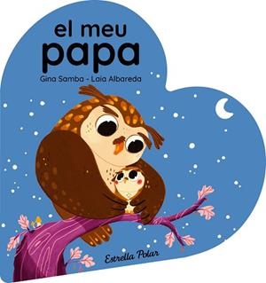 MEU PAPA, EL. LLIBRE DE CARTRÓ EN FORMA DE COR | 9788413899497 | SAMBA, GINA | Llibreria Huch - Llibreria online de Berga 