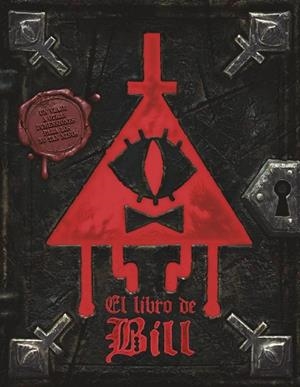 GRAVITY FALLS. EL LIBRO DE BILL | 9788410029996 | DISNEY/HIRSCH, ALEX | Llibreria Huch - Llibreria online de Berga 
