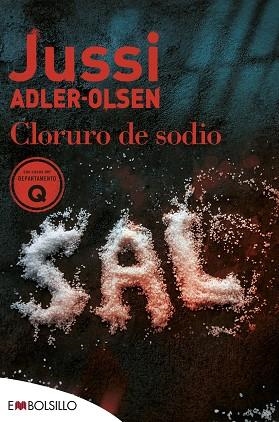 CLORURO DE SODIO | 9788418185762 | ADLER-OLSEN, JUSSI | Llibreria Huch - Llibreria online de Berga 