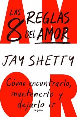 8 REGLAS DEL AMOR, LAS | 9788425364600 | SHETTY, JAY | Llibreria Huch - Llibreria online de Berga 