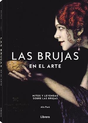 BRUJAS EN EL ARTE, LAS | 9789464991086 | PARE, ALIX | Llibreria Huch - Llibreria online de Berga 