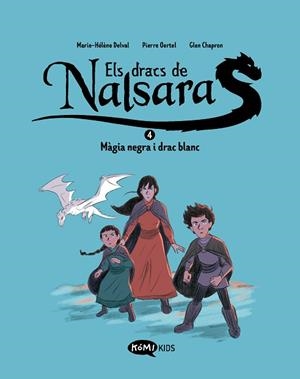 MÀGIA NEGRA I DRAC BLANC | 9788419183767 | DELVAL, MARIE-HÉLÈNE/OERTEL, PIERRE | Llibreria Huch - Llibreria online de Berga 