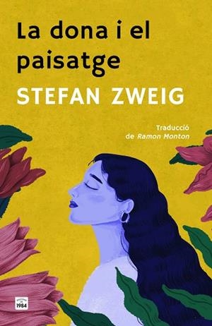 DONA I EL PAISATGE, LA | 9788418858949 | ZWEIG, STEFAN | Llibreria Huch - Llibreria online de Berga 
