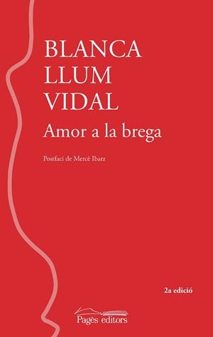AMOR A LA BREGA (2A EDICIÓ) | 9788413036076 | VIDAL CARRASCO, BLANCA LLUM | Llibreria Huch - Llibreria online de Berga 