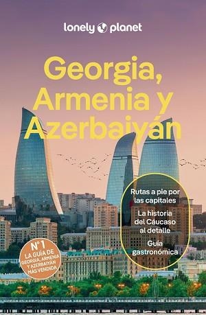 GEORGIA, ARMENIA Y AZERBAIYÁN 2 | 9788408289968 | MASTERS, TOM/BALSAM, JOEL/KOWALSKI, JAN | Llibreria Huch - Llibreria online de Berga 