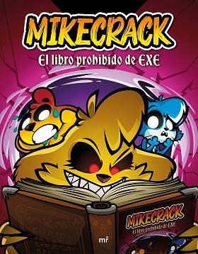 LIBRO PROHIBIDO DE EXE, EL | 9788427053342 | MIKECRACK | Llibreria Huch - Llibreria online de Berga 