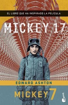 MICKEY7 (ED. PELÍCULA) | 9788445019962 | ASHTON, EDWARD | Llibreria Huch - Llibreria online de Berga 