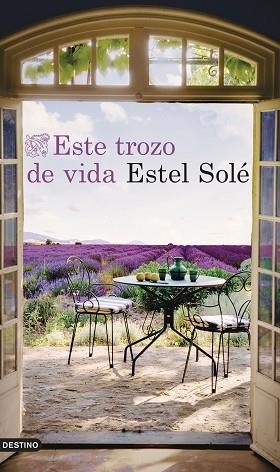 ESTE TROZO DE VIDA | 9788423366828 | SOLÉ CASADELLÀ, ESTEL | Llibreria Huch - Llibreria online de Berga 