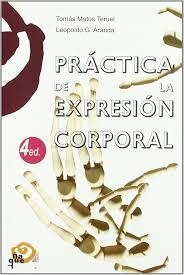 PRACTICA DE LA EXPRESION CORPORAL | 9788489987340 | Llibreria Huch - Llibreria online de Berga 