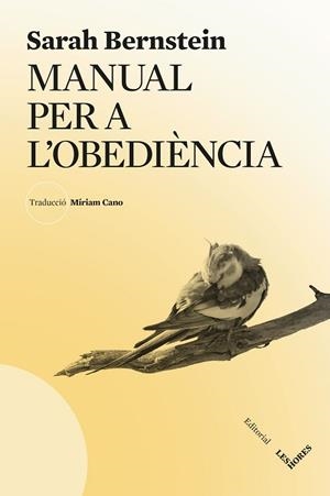 MANUAL PER L'OBEDIÈNCIA | 9788412901641 | BERNSTEIN, SARAH | Llibreria Huch - Llibreria online de Berga 