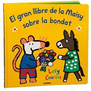 GRAN LLIBRE DE LA MAISY SOBRE LA BONDAT, EL | 9788411582353 | COUSINS, LUCY | Llibreria Huch - Llibreria online de Berga 