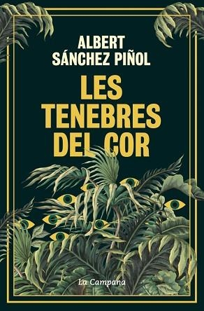 TENEBRES DEL COR, LES | 9788419836045 | SÁNCHEZ PIÑOL, ALBERT | Llibreria Huch - Llibreria online de Berga 