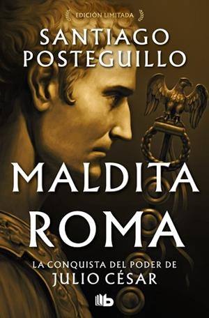 MALDITA ROMA (SERIE JULIO CÉSAR 2) | 9788410381933 | POSTEGUILLO, SANTIAGO | Llibreria Huch - Llibreria online de Berga 
