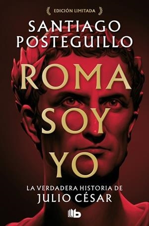 ROMA SOY YO (SERIE JULIO CÉSAR 1) | 9788413149288 | POSTEGUILLO, SANTIAGO | Llibreria Huch - Llibreria online de Berga 