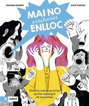 MAI NO ARRIBARÀS ENLLOC | 9788419889508 | ROMERO, SOLEDAD | Llibreria Huch - Llibreria online de Berga 