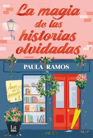 MAGIA DE LAS HISTORIAS OLVIDADAS, LA | 9788411329378 | RAMOS, PAULA | Llibreria Huch - Llibreria online de Berga 