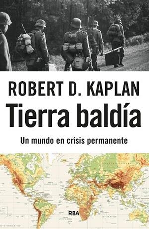 TIERRA BALDÍA | 9788411328807 | KAPLAN, ROBERT D. | Llibreria Huch - Llibreria online de Berga 