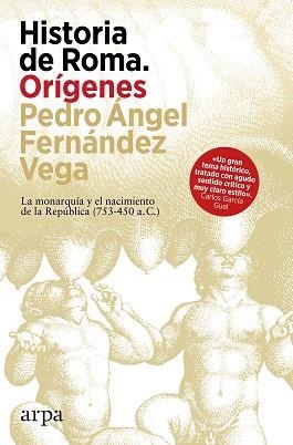 HISTORIA DE ROMA. ORÍGENES | 9788410313460 | FERNÁNDEZ VEGA, PEDRO ÁNGEL | Llibreria Huch - Llibreria online de Berga 