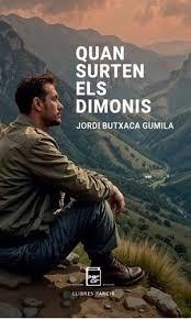 QUAN SURTEN ELS DIMONIS | 9788410087637 | BUTXACA GUMILA, JORDI | Llibreria Huch - Llibreria online de Berga 
