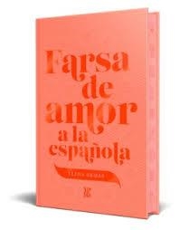 FARSA DE AMOR A LA ESPAÑOLA - EDICION ESPECIAL | 9788419873965 | ARMAS, ELENA | Llibreria Huch - Llibreria online de Berga 
