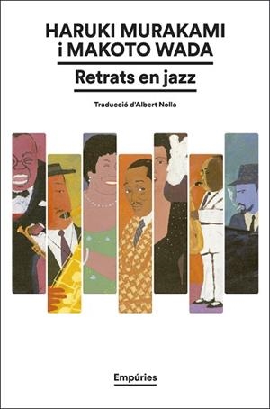 RETRATS EN JAZZ | 9788419729774 | MURAKAMI, HARUKI/WADA, MAKOTO | Llibreria Huch - Llibreria online de Berga 