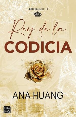PECADOS 3. REY DE LA CODICIA | 9788408299516 | HUANG, ANA | Llibreria Huch - Llibreria online de Berga 