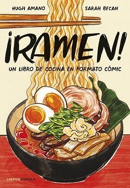 RAMEN! EDICIÓN TAPA BLANDA | 9788448042608 | AMANO Y SARAH BECAN, HUGH | Llibreria Huch - Llibreria online de Berga 