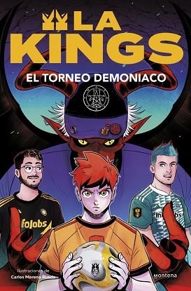 TORNEO DEMONÍACO (LA KINGS 3) | 9788410050464 | KINGS LEAGUE | Llibreria Huch - Llibreria online de Berga 