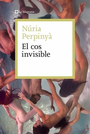 COS INVISIBLE, EL | 9788410009578 | PERPINYÀ, NÚRIA | Llibreria Huch - Llibreria online de Berga 