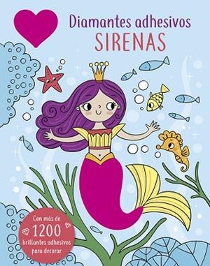 DIAMANTES ADHESIVOS. SIRENAS | 9788491457640 | WADE, SARAH | Llibreria Huch - Llibreria online de Berga 