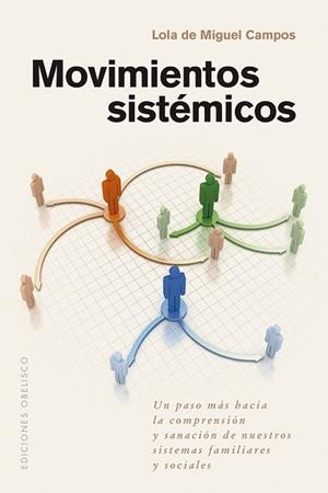 MOVIMIENTOS SISTÉMICOS | 9788411722216 | DE MIGUEL CAMPOS, LOLA | Llibreria Huch - Llibreria online de Berga 