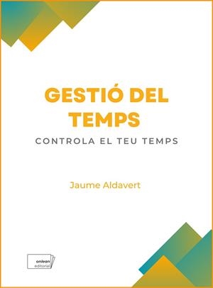 GESTIÓ DEL TEMPS | 9788419888266 | ALDAVERT PALLEROLS, JAUME | Llibreria Huch - Llibreria online de Berga 