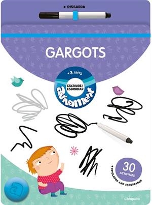 AVIVAMENT ESCRIURE I ESBORRAR - GARGOTS | 9789878152776 | ELS EDITORS DE CATAPULTA | Llibreria Huch - Llibreria online de Berga 