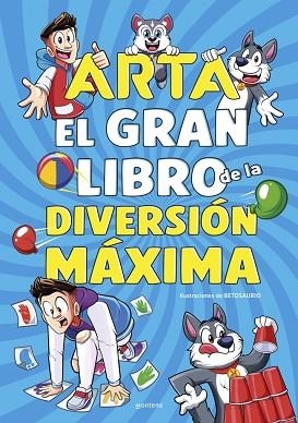ARTA GAME - EL GRAN LIBRO DE LA DIVERSIÓN MÁXIMA | 9788410050518 | GAME, ARTA | Llibreria Huch - Llibreria online de Berga 