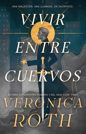 VIVIR ENTRE CUERVOS | 9788410163966 | ROTH, VERONICA | Llibreria Huch - Llibreria online de Berga 