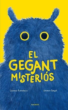 GEGANT MISTERIÓS, EL | 9788419475947 | COLTELLACCI, LORENZO | Llibreria Huch - Llibreria online de Berga 