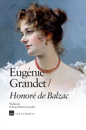 EUGÉNIE GRANDET | 9788418858963 | BALZAC, HONORÉ DE | Llibreria Huch - Llibreria online de Berga 