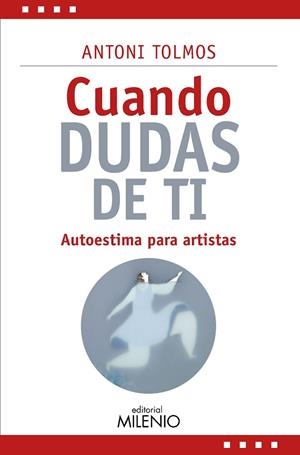CUANDO DUDAS DE TI | 9788419884794 | TOLMOS TENA, ANTONI | Llibreria Huch - Llibreria online de Berga 