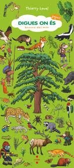 DIGUES ON ÉS GEGANT. BOSCOS DEL MÓN | 9788466157889 | LAVAL, THIERRY | Llibreria Huch - Llibreria online de Berga 