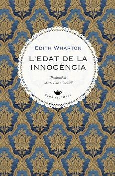 EDAT DE LA INNOCÈNCIA, L' | 9788419474728 | WHARTON, EDITH | Llibreria Huch - Llibreria online de Berga 