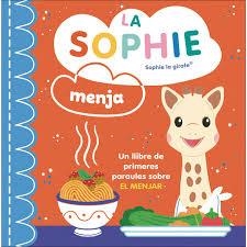 SOPHIE MENJA (CAT) SOPHIE LA GIRAFA, LA | 9788410516403 | Llibreria Huch - Llibreria online de Berga 