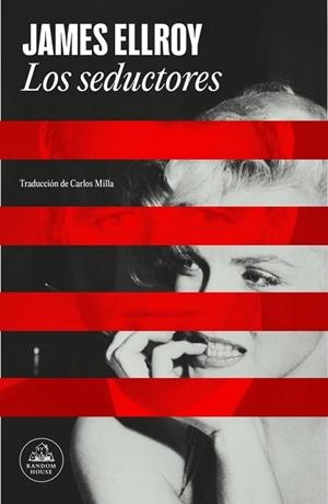 SEDUCTORES, LOS | 9788439744801 | ELLROY, JAMES | Llibreria Huch - Llibreria online de Berga 